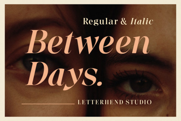Between Days Font Review